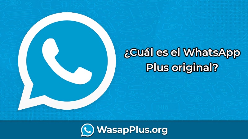 cual es el whatsapp plus original